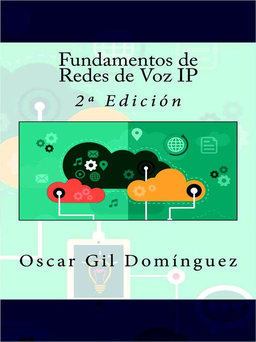 Title details for Fundamentos de Redes de Voz IP--2º Edición by Oscar Gil Domínguez - Available